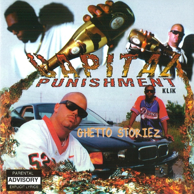 Capital Punishment Klik - Ghetto Storiez