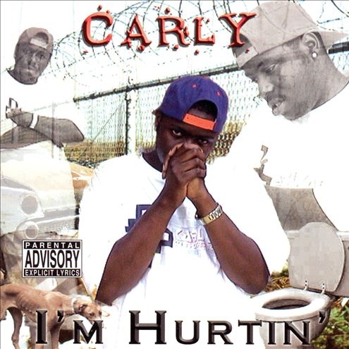 Carly - I'm Hurtin'