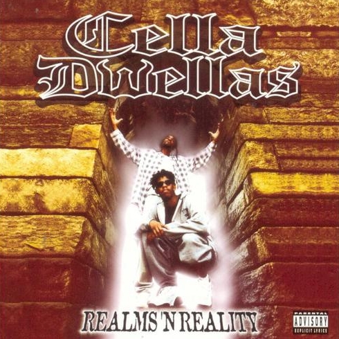 Cella Dwellas – Realms ‘N’ Reality