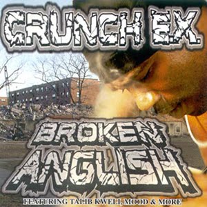 Crunch Ex - Broken Anglish