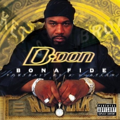 D-Don – Bonafide: Portrait Of A Hustler