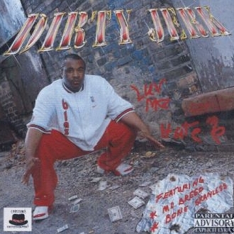 Dirty Jerk - Luv Me Or Hate Me