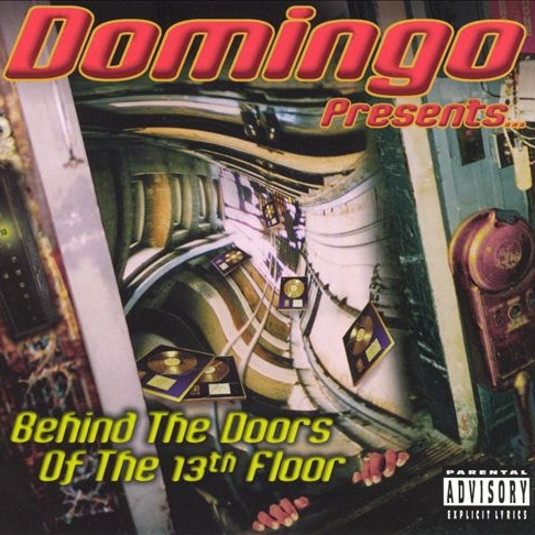 Domingo - presents... Behind The Doors Of The 13th Floor