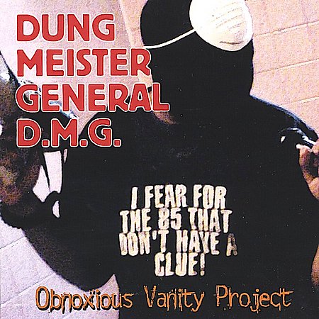 Dung Meister General - Obnoxious Vanity Project