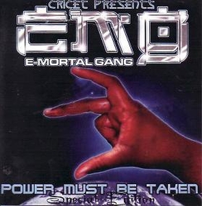 E-Mortal Gang - Power Must Be Taken