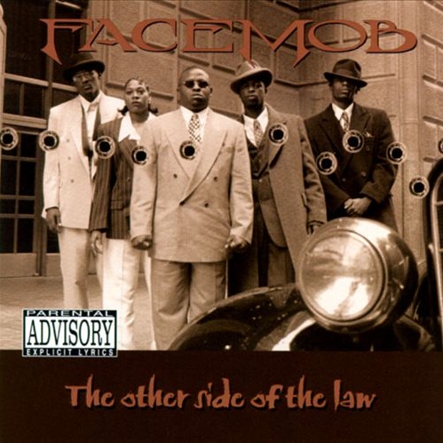 Facemob - The Other Side Of The Law