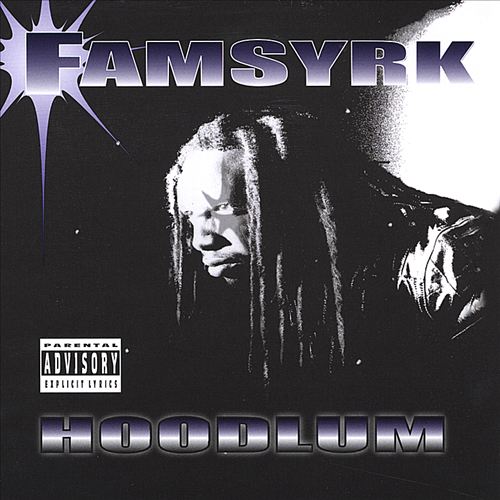 Famsyrk - Hoodlum