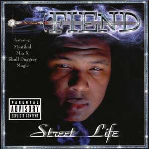 Fiend - Street Life