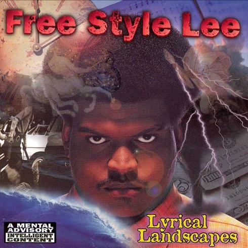 Free Style Lee - Lyrical Landscapes