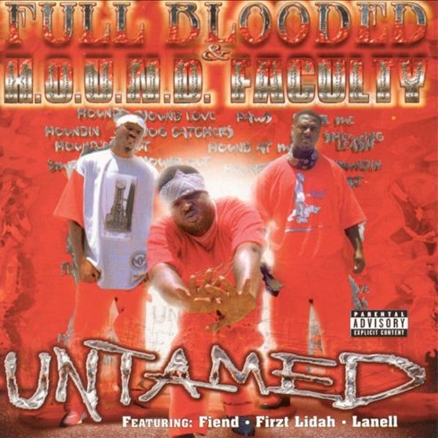 Full Blooded & H.O.U.N.D. Faculty - Untamed