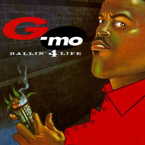 G-Mo - Ballin' 4 Life