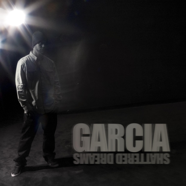 Garcia - Shattered Dreams