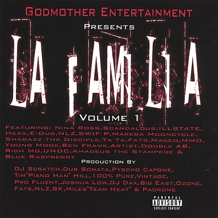 Godmother Entertainment - presents... La Familia Vol. 1