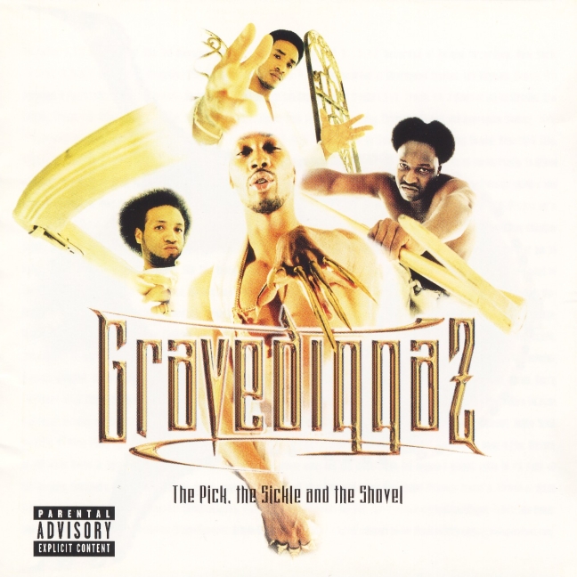 Gravediggaz - The Pick, The Sickle And The Shovel