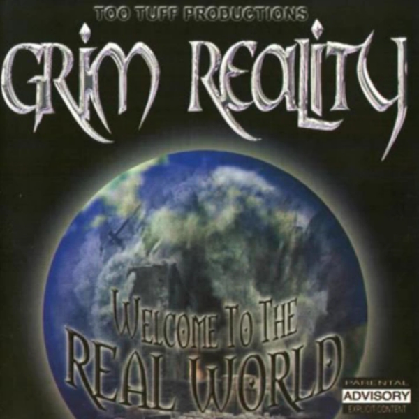 Grim Reality - Welcome To The Real World