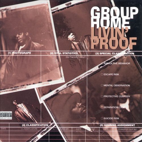 Group Home - Livin' Proof