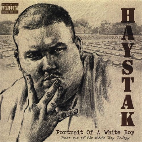 Haystak - Portrait Of A White Boy