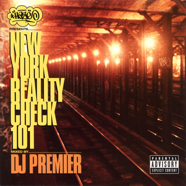 Haze - presents... New York Reality Check 101 (Mixed By DJ Premier)