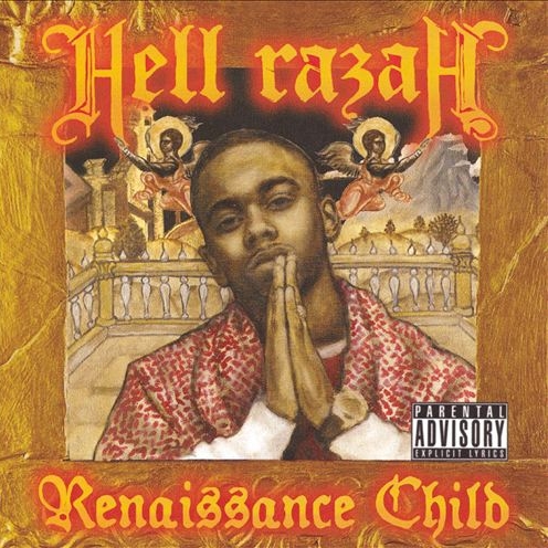 Hell Razah - Renaissance Child