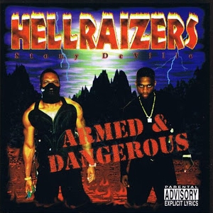 Hellraizers - Armed & Dangerous