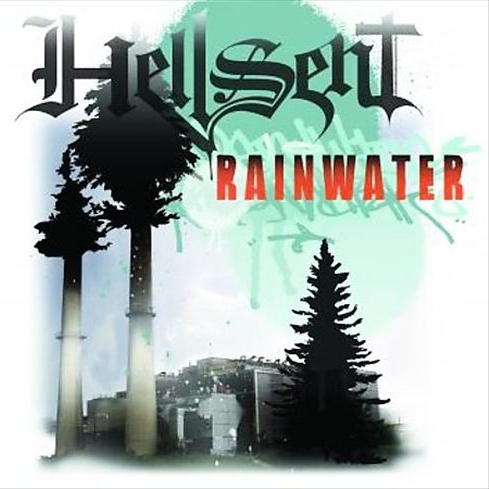 Hellsent - Rainwater