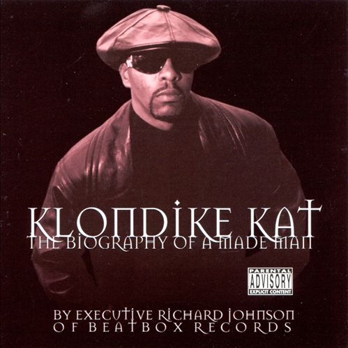 Klondike Kat - The Biography Of A Made Man