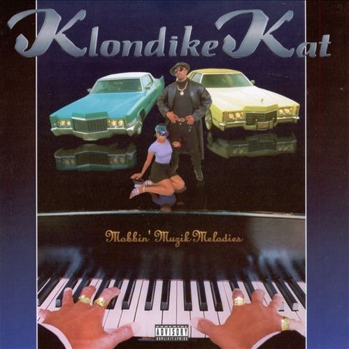 Klondike Kat - Mobbin' Muzik Melodies