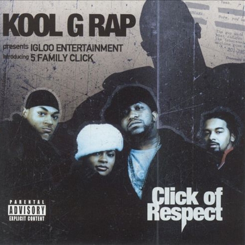 Kool G Rap - Click Of Respect