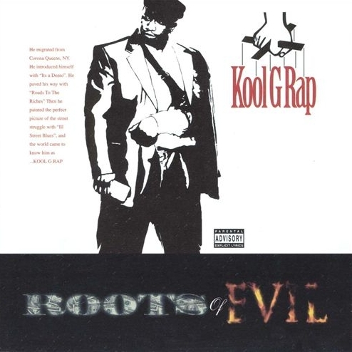 Kool G Rap - Roots Of Evil