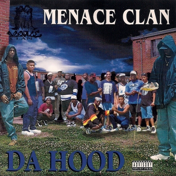 Menace Clan - Da Hood