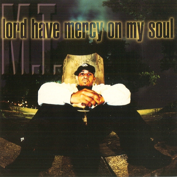 M.T. - Lord Have Mercy On My Soul