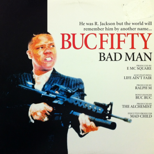 Buc Fifty – Bad Man