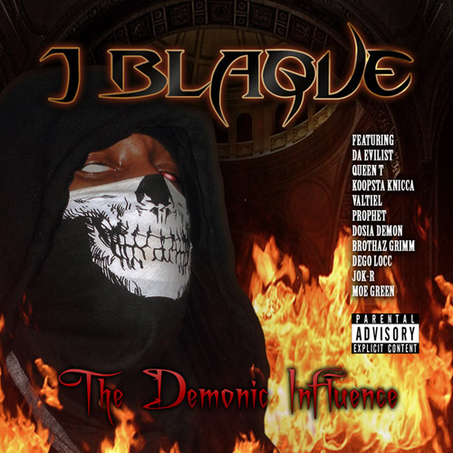 J Blaque - The Demonic Influence