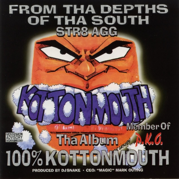 Kottonmouth - 100% Kottonmouth