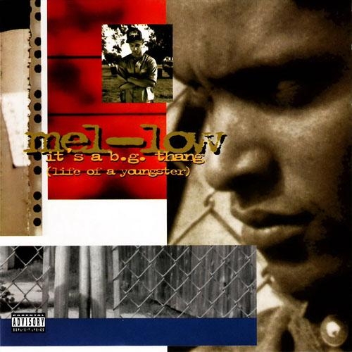 Mel-Low - It's A B.G. Thang (Life Of A Youngster)