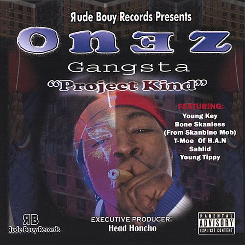 Onez Gangsta - Project Kind