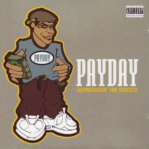 Payday Records - Payday: Representin' The Streets