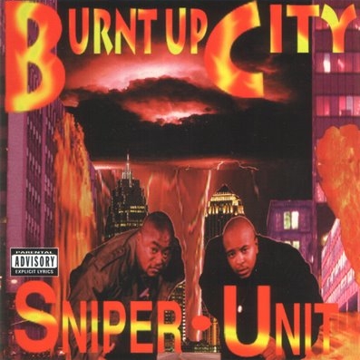 Sniper Unit - Burnt Up City