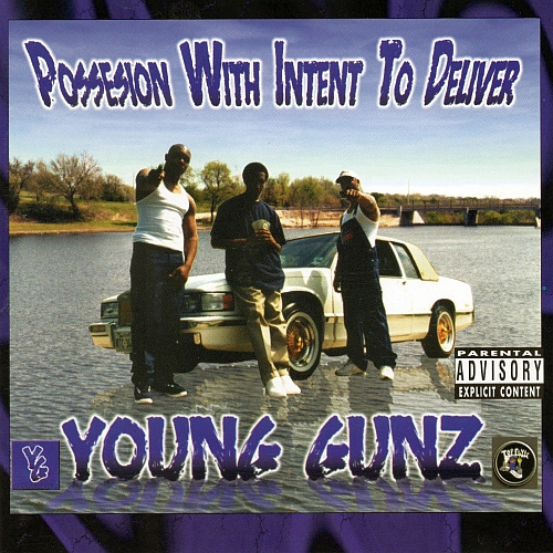 Young Gunz - Possesion With Intent To Deliver