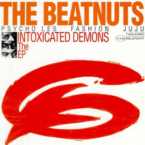 The Beatnuts - Intoxicated Demons: The EP