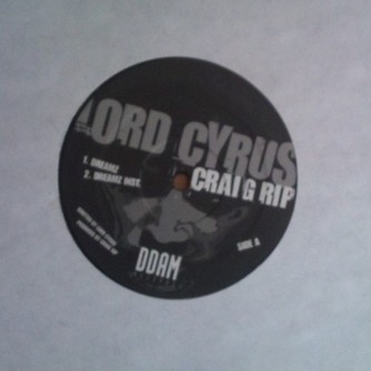 Lord Cyrus – Dreamz / Dainjah / Rip On Da Beat 12″