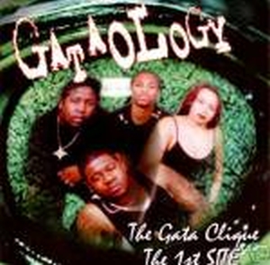 The Gata Clique - Gataology: The 1st Site