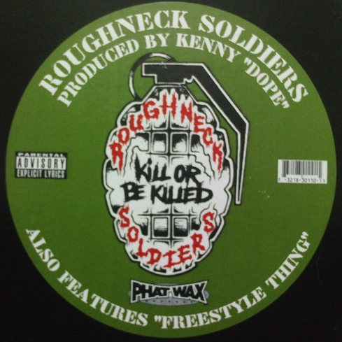 Roughneck Soldiers ‎– Kill Or Be Killed / Freestyle Thing