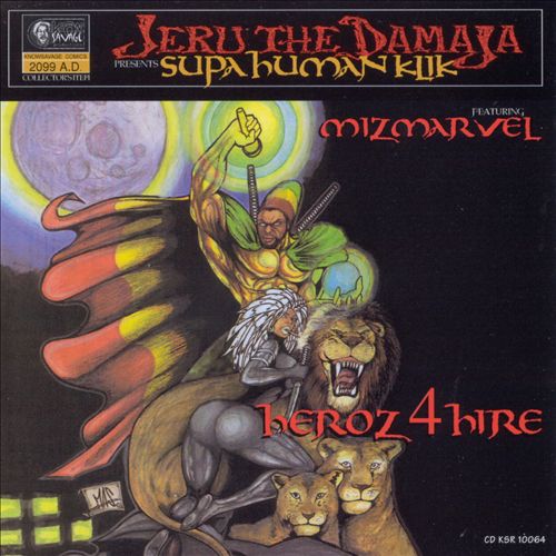 Jeru The Damaja - Supahuman Klik: Heroz 4 Hire