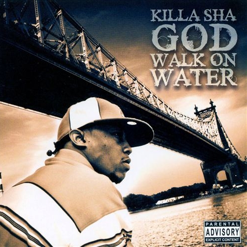 Killa Sha - God Walk On Water