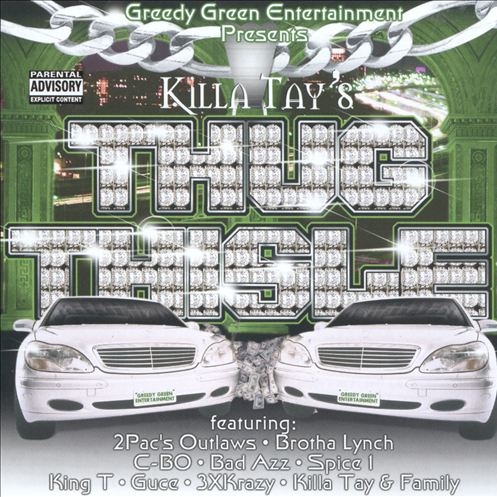 Killa Tay - Killa Tay's Thug Thisle