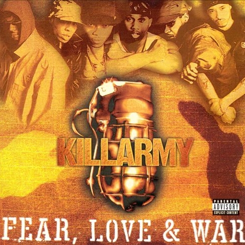 Killarmy - Fear, Love & War