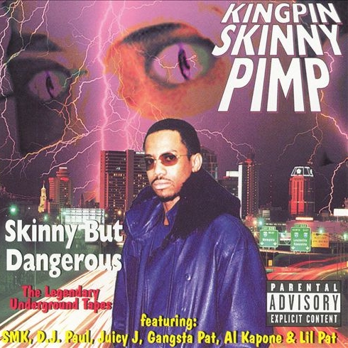 Kingpin Skinny Pimp - Skinny But Dangerous