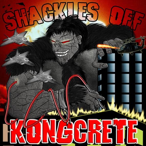 Kongcrete - Shackles Off