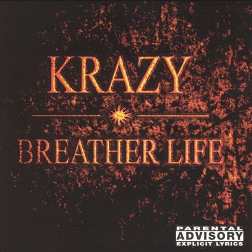 Krazy - Breather Life